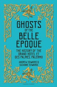 Produktbild: Ghosts of the Belle &Eacute;poque
