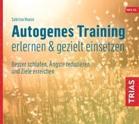 Bild vom Artikel Autogenes Training erlernen & gezielt einsetzen (Hörbuch) vom Autor Sabrina Haase