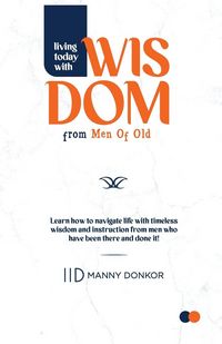 Produktbild: Living Today With Wisdom from Men of Old