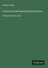 Produktbild: Geschichte des Osmanischen Reiches