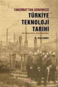 Produktbild: Tanzimattan G&uuml;n&uuml;m&uuml;ze T&uuml;rkiye Teknoloji Tarihi