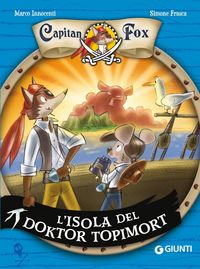 Produktbild: L'isola del Doktor Topimort. Capitain Fox. Vol. 4