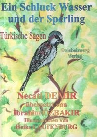 Produktbild: Ein Schluck Wasser und der Sperling