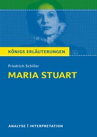 Maria Stuart von Friedrich Schiller Friedrich Schiller