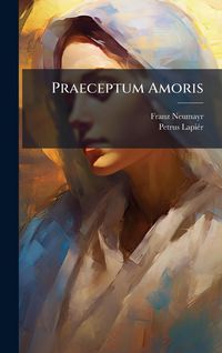 Produktbild: Praeceptum Amoris