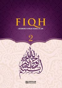Produktbild: Fiqh - According to The Maliki school of Islamic Law (Vol.2) [Islamic Jurisprudence]