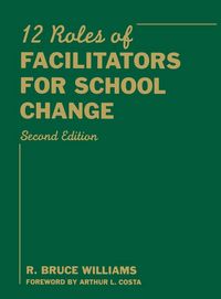 Produktbild: Twelve Roles of Facilitators for School Change