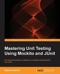 Produktbild: Mastering Unit Testing Using Mockito and JUnit