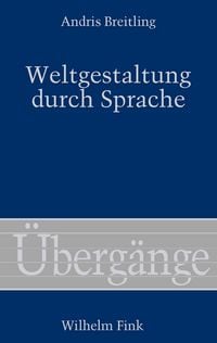 Produktbild: Weltgestaltung durch Sprache