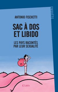 Bild vom Artikel Sac à dos et libido vom Autor Antonio Fischetti