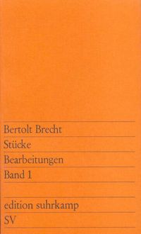 Bild vom Artikel Stücke. Bearbeitungen. Band 1 vom Autor Bertolt Brecht