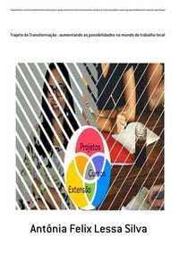 Produktbild: Trabalhando A Carreira Profissional Dos Alunos Para O Desenvolvimento Local E Estimulando A Efici&ecirc;ncia No Servi&ccedil;o P&uacute;blico A Partir De Oportunidades De