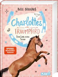Bild vom Artikel Charlottes Traumpferd 4: Erste Liebe, erstes Turnier vom Autor Nele Neuhaus
