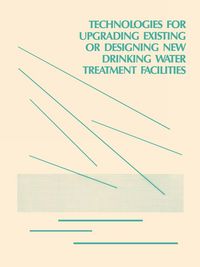 Produktbild: Technologies for Upgrading Existing or Designing New Drinking Water