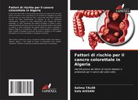 Produktbild: Fattori di rischio per il cancro colorettale in Algeria