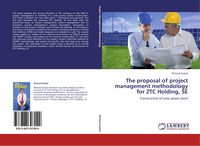 Produktbild: The proposal of project management methodology for ZTC Holding, SE