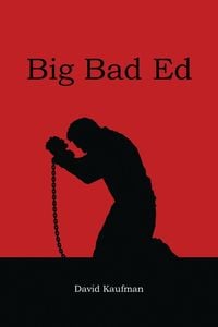 Bild vom Artikel Big Bad Ed vom Autor David Kaufman