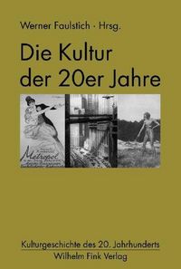 Produktbild: Die Kultur der 20er Jahre