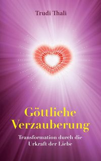 Produktbild: G&ouml;ttliche Verzauberung