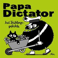 Produktbild: Papa Dictator hat Fr&uuml;hlingsgef&uuml;hle