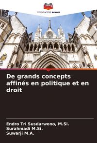 Produktbild: De grands concepts affin&eacute;s en politique et en droit