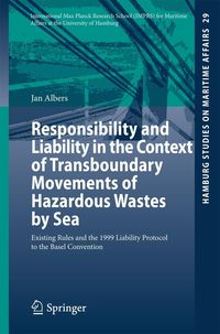 Produktbild: Responsibility and Liability in the Context of Transboundary Movements of Hazardous Wastes by Sea