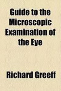 Produktbild: Guide to the Microscopic Examination of the Eye