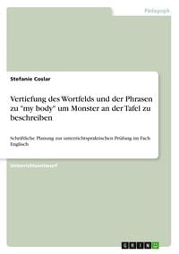 Produktbild: Vertiefung des Wortfelds und der Phrasen zu "my body" um Monster an der Tafel zu beschreiben