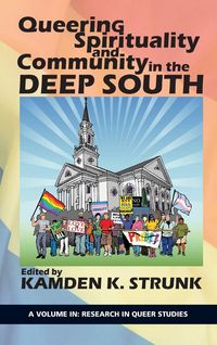 Produktbild: Queering Spirituality and Community in the Deep South