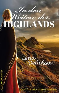 Bild vom Artikel In den Weiten der Highlands vom Autor Lena Detlefsson