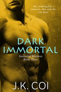 Produktbild: Dark Immortal (Immortal Warriors, #3)