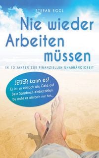Produktbild: Nie wieder Arbeiten m&uuml;ssen