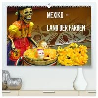 Produktbild: Mexiko - Land der Farben (hochwertiger Premium Wandkalender 2027 DIN A2 quer), Kunstdruck in Hochglanz