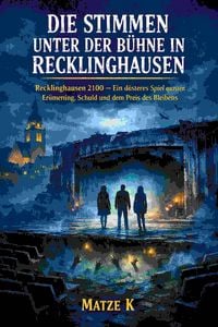 Produktbild: Die Stimmen unter der B&uuml;hne in Recklinghausen