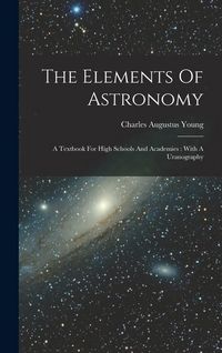 Produktbild: The Elements Of Astronomy