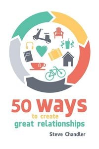 Produktbild: 50 Ways to Create Great Relationships