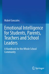 Produktbild: Emotional Intelligence for Students, Parents, Teachers and School Leaders