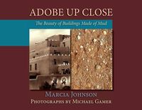 Produktbild: Adobe Up Close: The Beauty of Buildings Made of Mud
