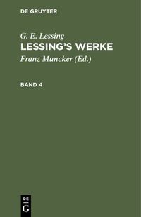 Produktbild: Lessing&rsquo;s Werke. Band 4