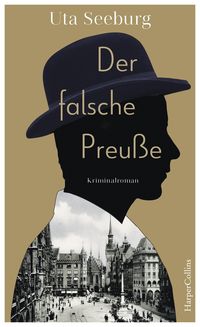 Bild vom Artikel Der falsche Preuße vom Autor Uta Seeburg