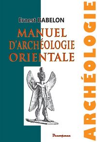 Produktbild: Manuel d'arch&eacute;ologie orientale