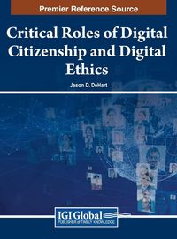 Produktbild: Critical Roles of Digital Citizenship and Digital Ethics