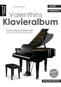 Bild vom Artikel Valenthins Klavieralbum vom Autor Valenthin Engel