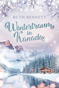 Wintertraum in Kanada von Ruth Bennett
