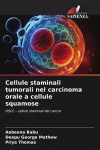 Produktbild: Cellule staminali tumorali nel carcinoma orale a cellule squamose