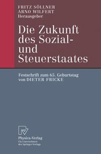 Produktbild: Die Zukunft des Sozial- und Steuerstaates