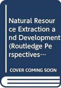 Produktbild: Natural Resource Extraction and Development