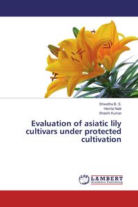 Produktbild: Evaluation of asiatic lily cultivars under protected cultivation