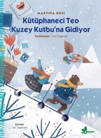 Produktbild: Kütüphaneci Teo Kuzey Kutbuna Gidiyor