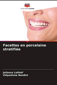 Produktbild: Facettes en porcelaine stratifi&eacute;e